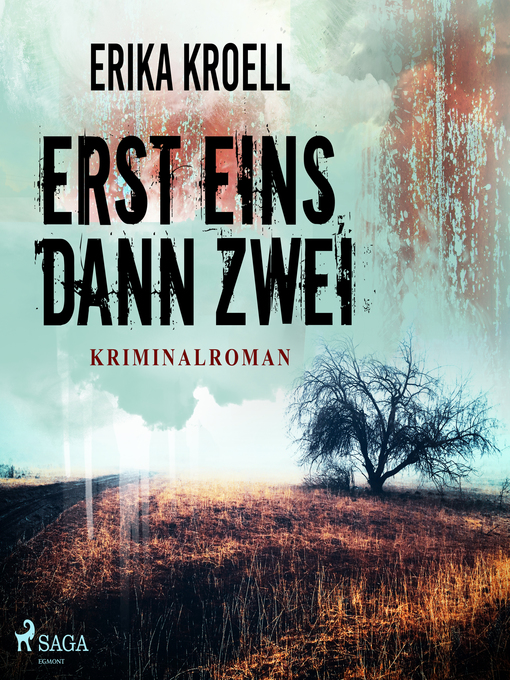 Title details for Erst eins, dann zwei (Ungekürzt) by Erika Kroell - Available